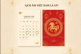 Lịch âm Việt Nam là gì? Nguồn gốc, cấu tạo và vai trò văn hóa đặc sắc